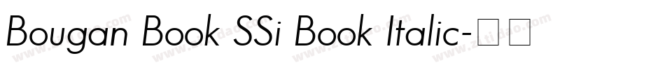 Bougan Book SSi Book Italic字体转换